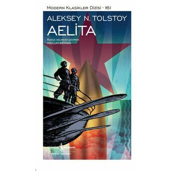 Aelita - Modern Klasikler Dizisi (Ciltli) Aleksey N. Tolstoy