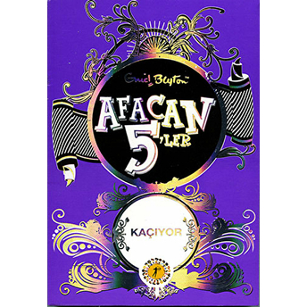 Afacan 5 Ler 03 - Kaçıyor Enid Blyton