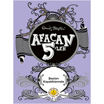 Afacan 5 Ler 19 - Şeytan Kayalıklarında Enid Blyton