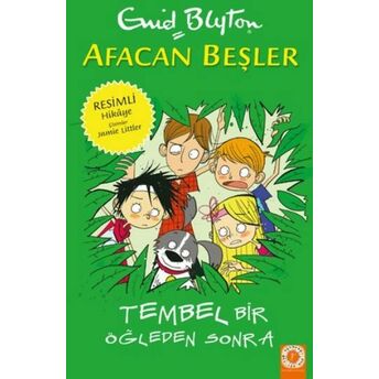 Afacan 5 Ler 24 - Tembel Bir Öğleden Sonra Enid Blyton