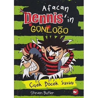 Afacan Dennis'in Günlüğü 2 - Çiçek Böcek Savaşı (Ciltli) Steven Butler