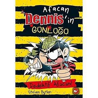 Afacan Dennis'in Günlüğü 4 - Dedektif Afacan! (Ciltli) Steven Butler