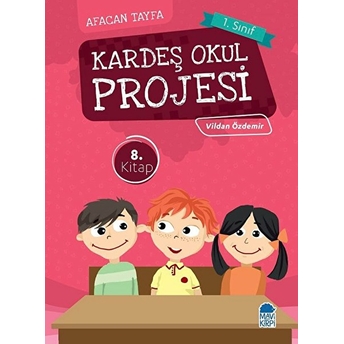 Afacan Tayfa 1 - Kardeş Okul Projesi (1. Sınıf) Vildan Özdemir