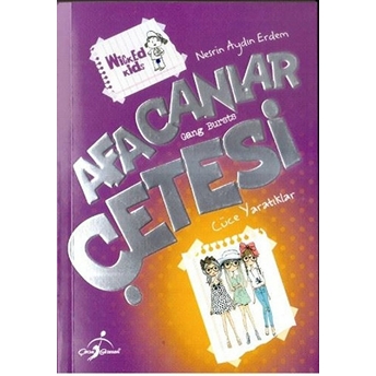 Afacanlar Çetesi: Cüce Yaratıklar Nesrin Aydın Erdem