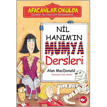 Afacanlar Okulda - Nil Hanım'ın Mumya Dersleri Alan Macdonald