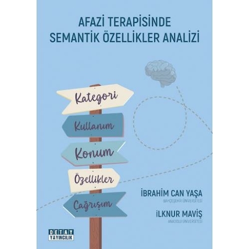 Afazi Terapisinde Semantik Özellikler Analizi - Ibrahim Can Yaşa