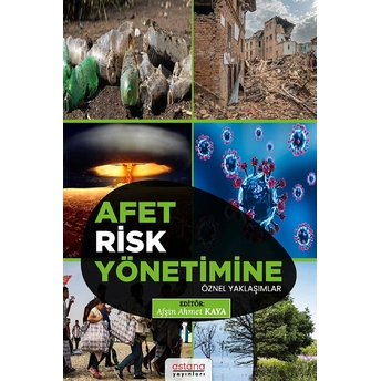 Afet Risk Yönetimine Öznel Yaklaşımlar