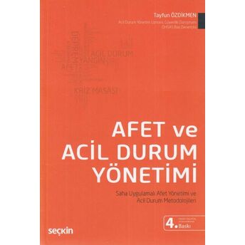 Afet Ve Acil Durum Yönetimi Tayfun Özdikmen