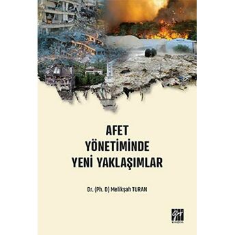 Afet Yönetiminde Yeni Yaklaşımlar Melikşah Turan