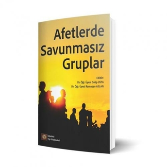 Afetlerde Savunmasız Gruplar Galip Usta