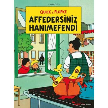 Affedersiniz Hanımefendi - Quick Ve Flupke Herge