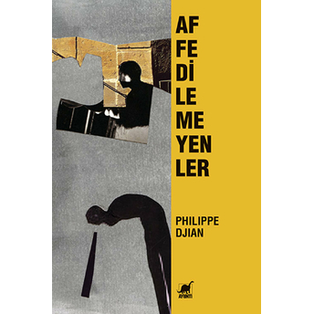 Affedilmeyenler Philippe Djian