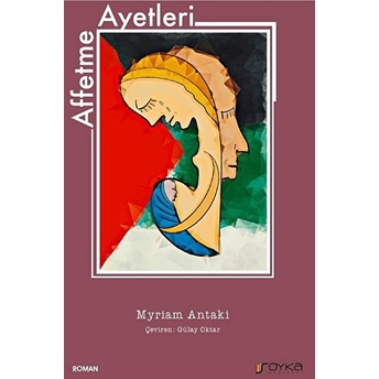 Affetme Ayetleri - Myriam Antaki