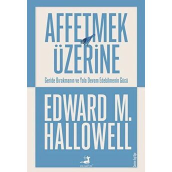 Affetmek Üzerine Edward M. Hallowell