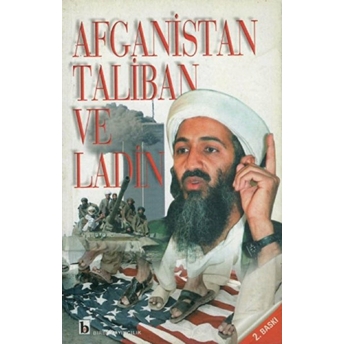 Afganistan Taliban Ve Ladin Derleme