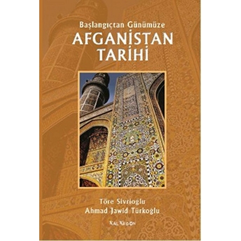 Afganistan Tarihi - Başlangıçtan Günümüze