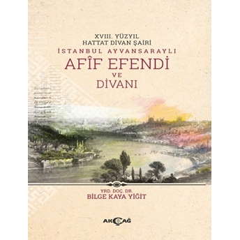 Afif Efendi Ve Divanı Bilge Kaya