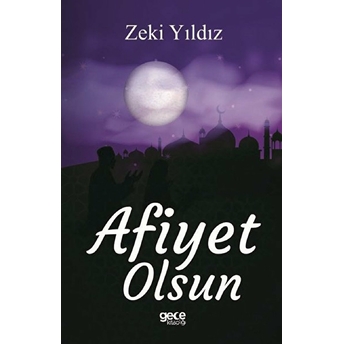 Afiyet Olsun - Zeki Yıldız