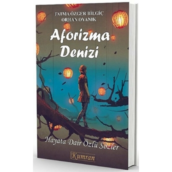 Aforizma Denizi - Fatma Özger Bilgiç - Orhan Oyanık