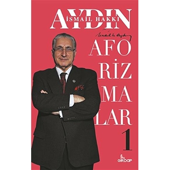 Aforizmalar 1 Ismail Hakkı Aydın