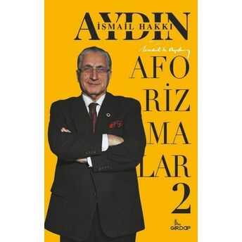 Aforizmalar 2 Ismail Hakkı Aydın