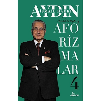 Aforizmalar 4 Ismail Hakkı Aydın