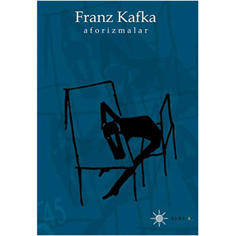 Aforizmalar-Franz Kafka