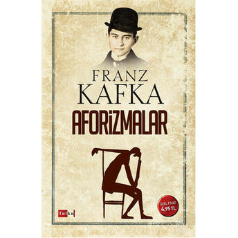 Aforizmalar /Franz Kafka Franz Kafka