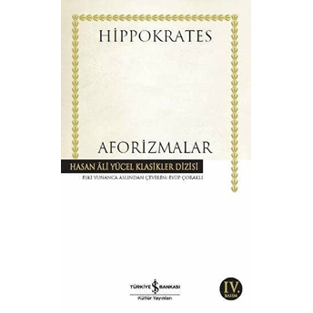 Aforizmalar - Hasan Ali Yücel Klasikleri Hippokrates