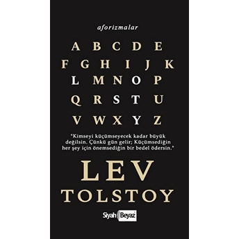 Aforizmalar - Lev Tolstoy Lev Nikolayeviç Tolstoy