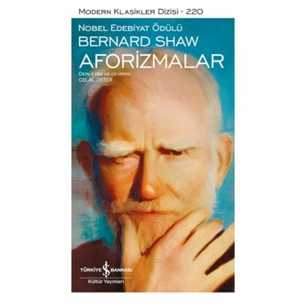 Aforizmalar - Modern Klasikler Dizisi (Ciltli) Bernard Shaw