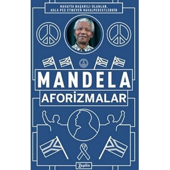 Aforizmalar - Nelson Mandela