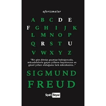 Aforizmalar - Sigmund Freud Sigmund Freud