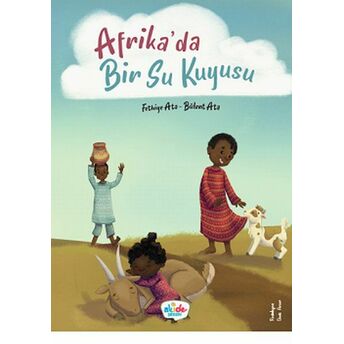 Afrika’da Bir Su Kuyusu Fethiye Ata – Bülent Ata