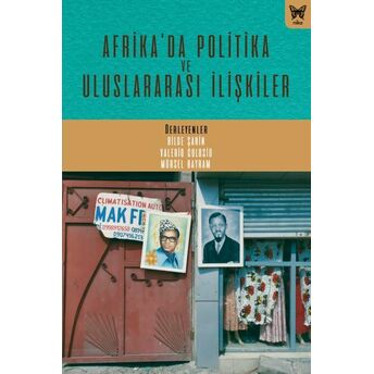 Afrika’da Politika Ve Uluslararası Ilişkiler