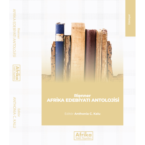 Afrika Edebiyatı Antolojisi Anthonia C. Kalu