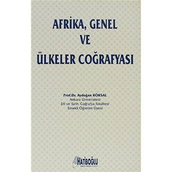 Afrika, Genel Ve Ülkeler Coğrafyası Aydoğan Köksal