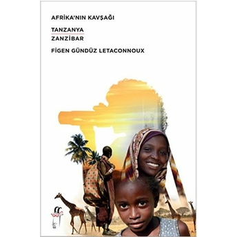 Afrika’nın Kavşağı Figen Gündüz Letaconnoux