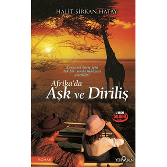 Afrika'da Aşk Ve Diriliş Halit Şirkan Hatay