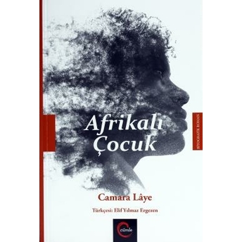 Afrikalı Çocuk Camara Laye