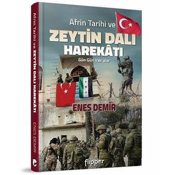 Afrin Tarihi Ve Zeytin Dalı Harekatı - Enes Demir