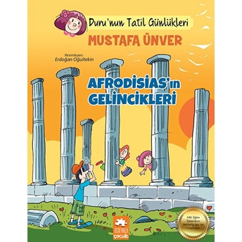 Afrodisias’ın Gelincikleri - Tatil Günlükleri Mustafa Ünver