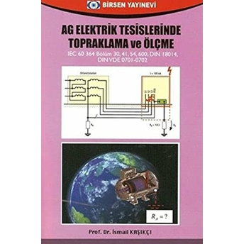 Ag Elektrik Tesislerinde Topraklama Ve Ölçme - Ismail Kaşıkçı