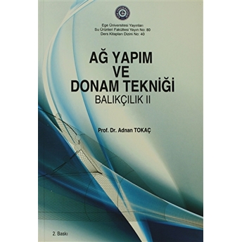 Ağ Yapım Ve Donam Tekniği Adnan Tokaç