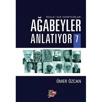 Ağabeyler Anlatıyor 07 Ömer Özcan