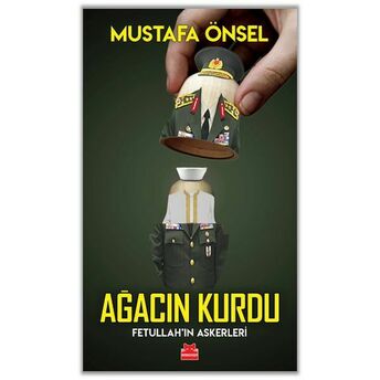 Ağacın Kurdu Mustafa Önsel