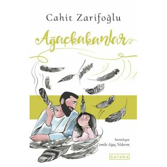 Ağaçkakanlar Cahit Zarifoğlu