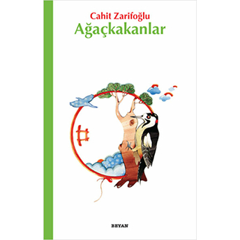 Ağaçkakanlar Cahit Zarifoğlu