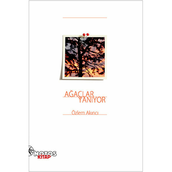 Ağaçlar Yanıyor-Özlem Akıncı