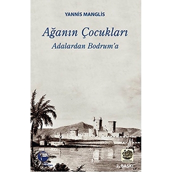 Ağanın Çocukları / Adalardan Bodrum'a-Yannis Manglis